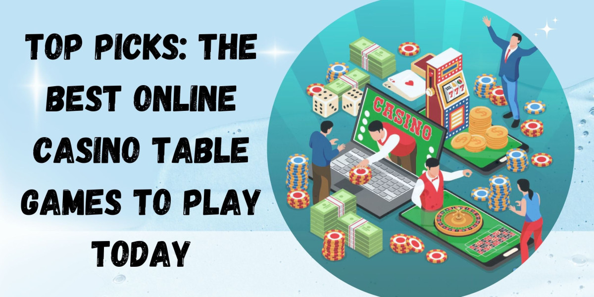 Top Picks: The Best Online Casino Table Games to Play Today